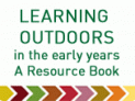 Learning Outdoors in the Early Years